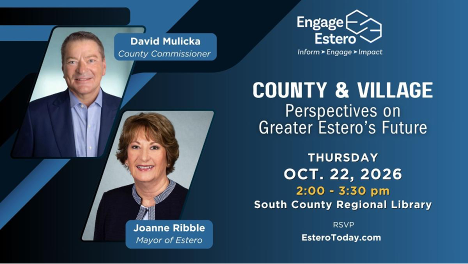 Engage Estero flyer for the October 22 County and Village meeting with David Mulicka and Joanne Ribble